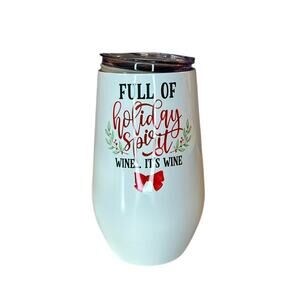 Full of Holiday Spirit Wine It's Wine Christmas Insulated Stemless Tumbler EUC